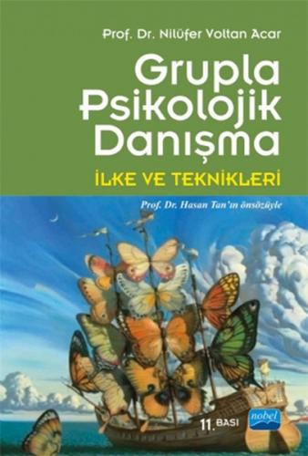 Grupla Psikolojik Danışma İlke ve Teknikleri