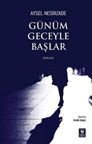 Günüm Geceyle Başlar