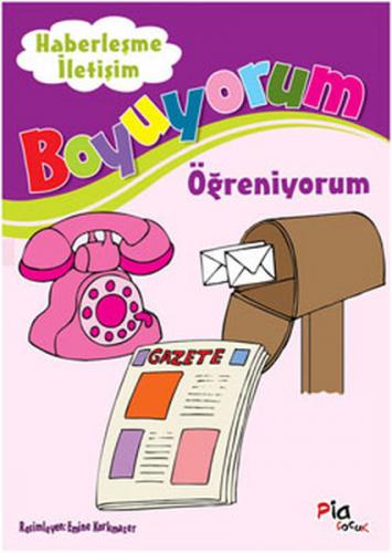 Haberleşme ve İletişim / Boyuyorum Öğreniyorum