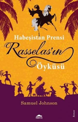 Habeşistan Prensi Rasselas’ın Öyküsü