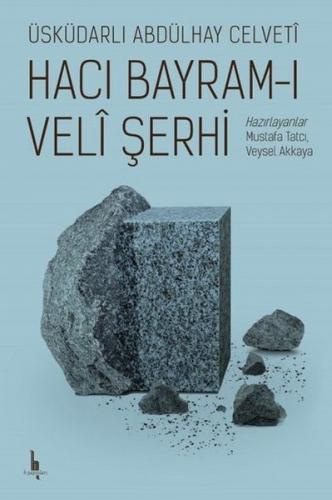 Hacı Bayramı Veli Şerhi