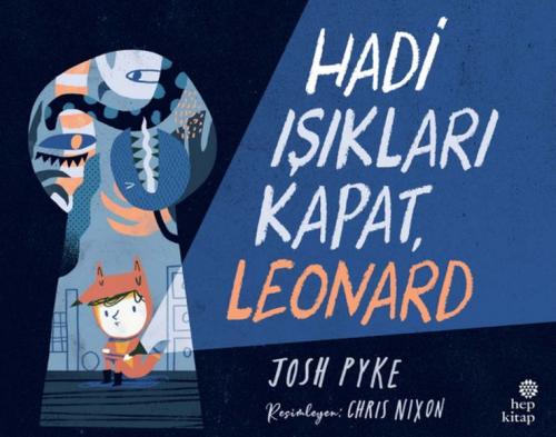 Hadi Işıkları Kapat, Leonard