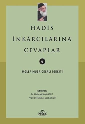 Hadis İnkarcılarına Cevaplar