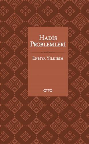 Hadis Problemleri (Ciltli)