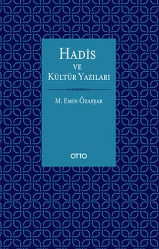 Hadis ve Kültür Yazıları (Ciltli)