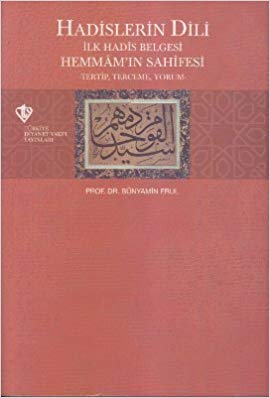 Hadislerin Dili İlk Hadis Belgesi Hemmam'ın Sahifesi Tertip-Terceme-Yo