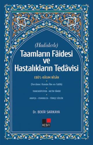 Hadislerle Taamların Faidesi ve Hastalıkların Tedavisi