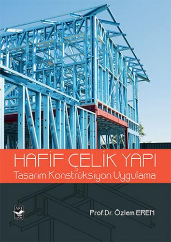 Hafif Çelik Yapı Tasarım Konstrüksiyon Uygulama