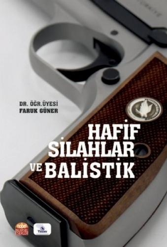 Hafif Silahlar ve Balistik