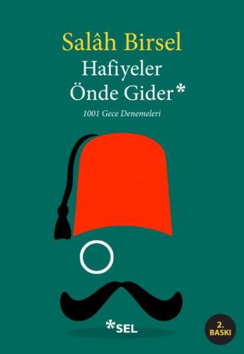 Hafiyeler Önde Gider