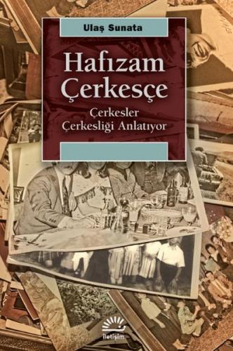 Hafızam Çerkesçe - Çerkesler Çerkesliği Anlatıyor