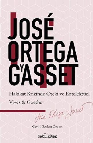 Hakikat Krizinde Entelektüel ve Öteki: Vives-Goethe