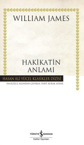 Hakikatin Anlamı - Hasan Ali Yücel Klasikleri (Ciltli)