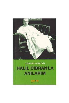 Halil Cibranla Anılarım