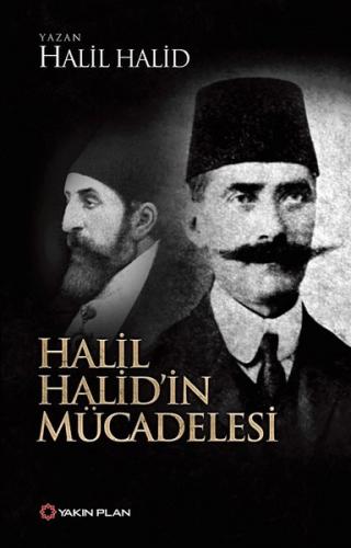 Halil Halid’in Mücadelesi