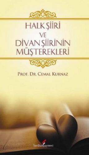 Halk Şiiri ve Divan Şiirinin Müşterekleri