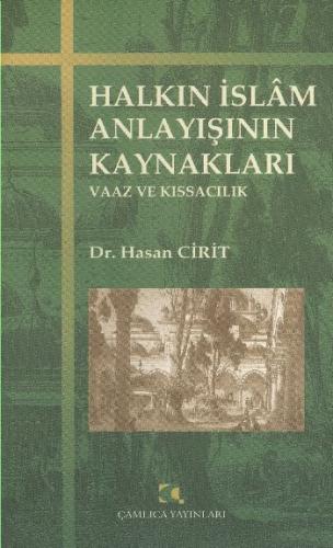 Halkın İslam Anlayışının Kaynakları