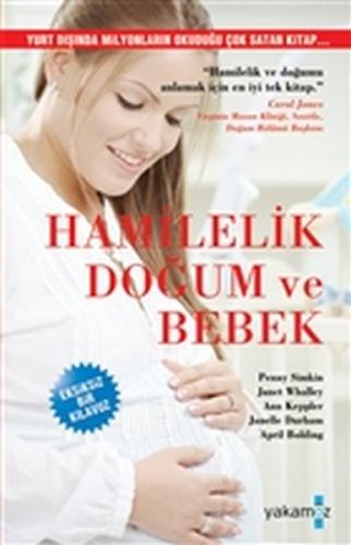 Hamilelik, Doğum ve Bebek