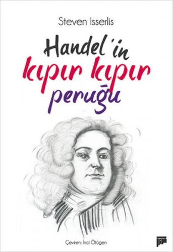 Handel'in Kıpır Kıpır Peruğu