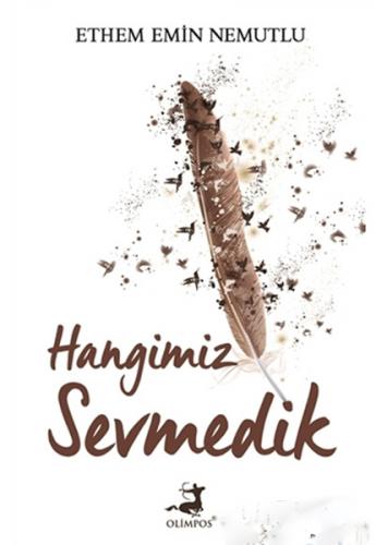 Hangimiz Sevmedik