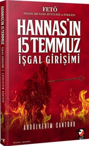 Hannas'ın 15 Temmuz İşgal Girişimi