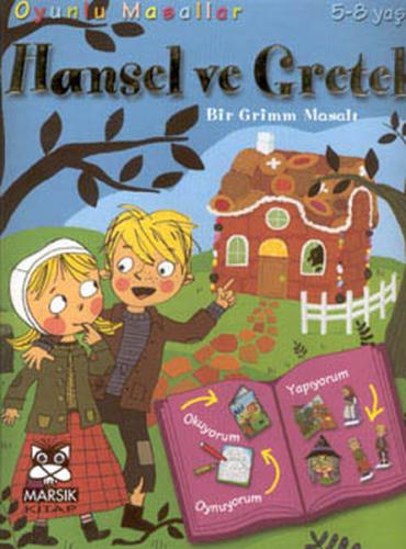 Hansel Ve Gretel (Bir Grimm Masalı)