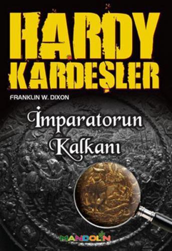 Hardy Kardeşler-2 / İmparator'un Kalkanı