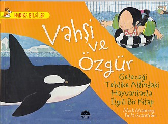 Harika Bilgiler - Vahşi ve Ögzür