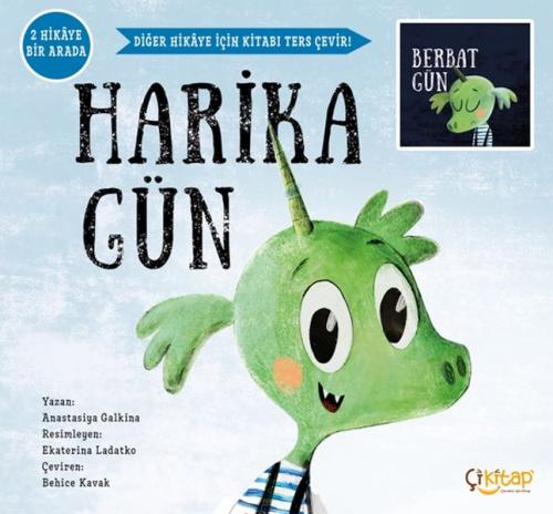 Harika Gün - Berbat Gün