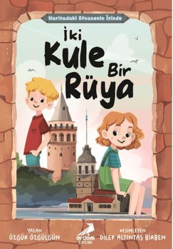 Haritadaki Efsanenin İzinde - İki Kule Bir Rüya