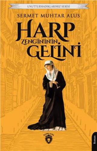 Harp Zengininin Gelini - Unutturmadıklarımız Serisi