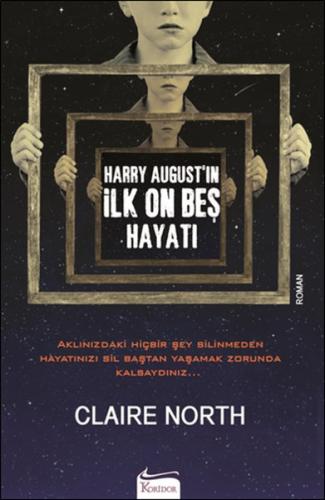 Harry Augustın İlk On Beş Hayatı