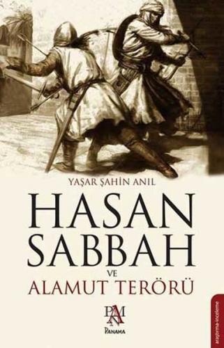 Hasan Sabbah ve Alamut Terörü