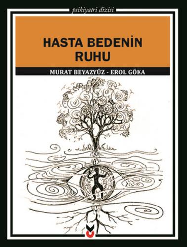 Hasta Bedenin Ruhu