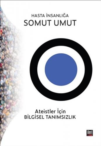 Hasta İnsanlığa Somut Umut