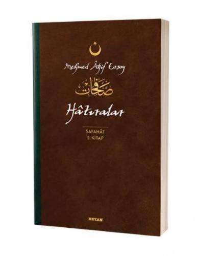 Hatıralar - Safahat 5. Kitap