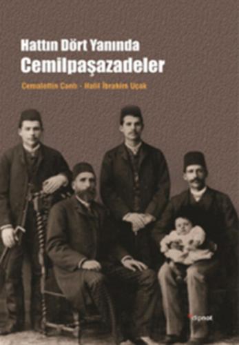 Hattın Dört Yanında Cemilpaşazadeler