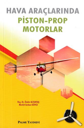 Hava Araçlarında Piston Prop Motorlar