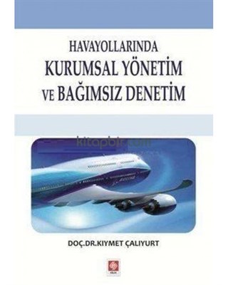 Havayollarında Kurumsal Yönetim ve Bağımsız Denetim