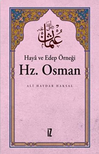 Haya ve Edep Örneği Hz.Osman