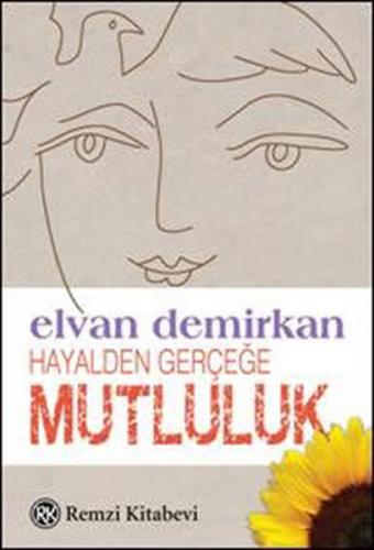 Hayalden Gerçeğe Mutluluk