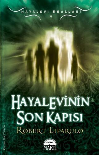 Hayalevinin Son Kapısı / Hayalevi Kralları -6