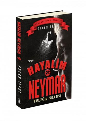 Hayalim Neymar 2 - Feleğin Sillesi