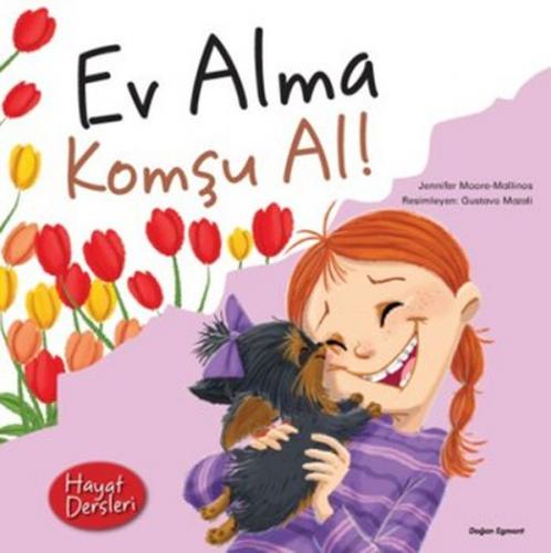 Hayat Dersleri - Ev Alma Komşu Al!