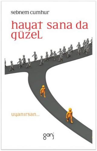 Hayat Sana da Güzel Uyanırsan...