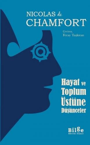 Hayat ve Toplum Üstüne Düşünceler