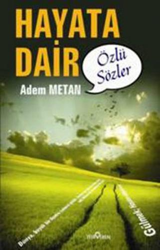 Hayata Dair Özlü Sözler