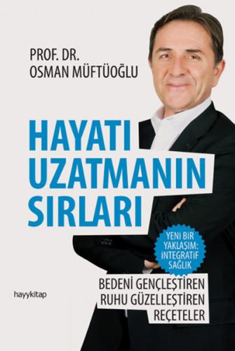 Hayatı Uzatmanın Sırları