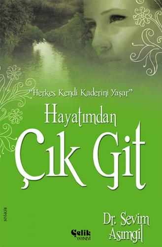 Hayatımdan Çık Git