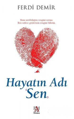 Hayatın Adı Sen